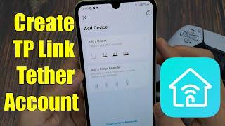 How to Create TP Link Tether Account | Login TP Link Tether App