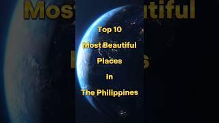 Top 10 Most Beautiful Places In Philippines #short #facts #viral #shorts