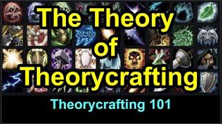 Analytical Methodology: The Methods of the Madness [Theorycrafting 101]