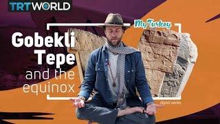 My Turkey: Welcoming spring in Gobekli Tepe