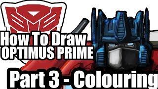 How to draw Optimus Prime Part 3 - Colouring