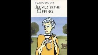 P.G. Wodehouse  - Jeeves in the Offing (1960) Audiobook. Complete & Unabridged.