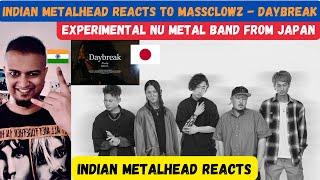 Metal Band from Japan | MASSCLOWZ - DAYBREAK | Indian Metalhead Reacts | Japanese Metal