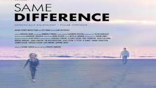 Same Difference 2019 Trailer