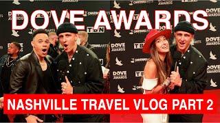 SOMEHOW I GOT INTO THE DOVE AWARDS (nashville vlog part 2)