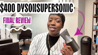 Dyson Supersonic Blow Dryer Final Review – Is It Really Worth $400?