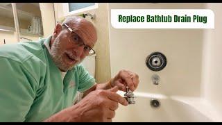 How to Replace a Bathtub Drain Plug - Replacing Your Bathtub Drain Plug Easy