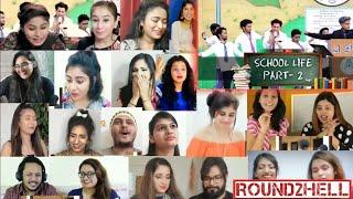 #round2hell. School life part 2 r2h reaction. @Round2hell  @shwvlog  @AafreenShaikh