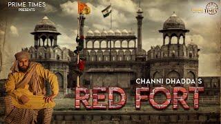 RED FORT (Official Video) | CHANNI DHADDA | DEEP SIDHU | INDEPENDENCE DAY | Prime Times