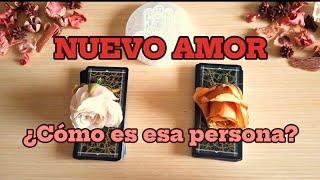 ️TU NUEVO AMOR️ ENERGÍAS Y CARACTERÍSTICAS DE ESA PERSONA /Tarot interactivo/ elige 1 opción 