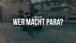 DARDAN FT. ENO - WER MACHT PARA? (Official Video)