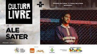 Cultura Livre | Ale Sater | 26/10/2024