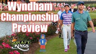 Wyndham Championship Preview & Picks - DraftKings