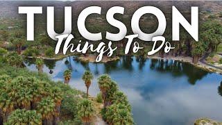 20 Things To Do in Tucson Arizona 4K