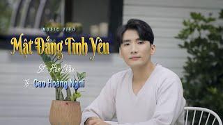 [ MV OFICIAL ] MẬT ĐẮNG TÌNH YÊU - CAO HOÀNG NGHI