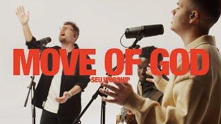 SEU WORSHIP - Move Of God: Song Session