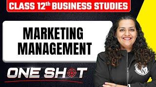 Marketing Management in One Shot  | Class 12th Business Studies