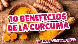 10 beneficios de la CURCUM