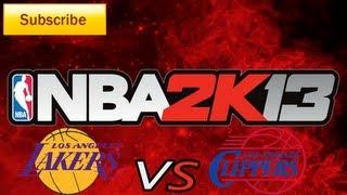 NBA 2K13: Los Angeles Lakers vs. Los Angeles Clippers Full Game [HD]