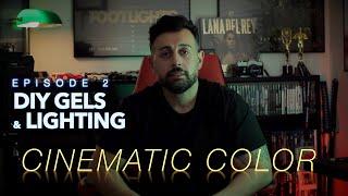 Cinematic Color -  DIY Coloured Gels & Lighting For Film