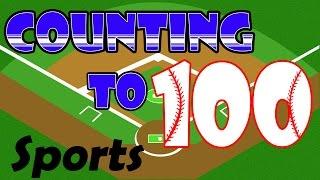 Counting to 100 - Sports Theme - Learning to Count for Kids Preschool Kindergarten