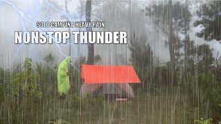 SOLO CAMPING HEAVY RAIN AND THUNDERSTORM - HEAVY RAIN AND THUNDER - ASMR