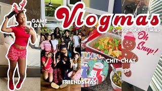 WEEKLY VLOGMAS EPI 2| chit-chat,friendsmas,game day,etc|THEMIAAMARI