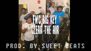 FWC Big Key - Clear The Air Instrumental (Prod. By Sweet Beats)