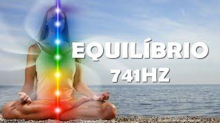 FREQUÊNCIA MEDITATIVA PARA TRANQUILIDADE, HARMONIA E PAZ, EQUILÍBRIO DAS EMOÇÕES, SOLFEGGIO 741HZ