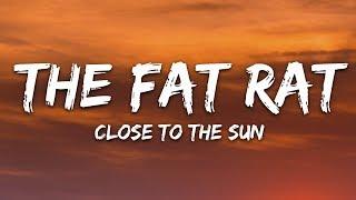 TheFatRat & Anjulie - Close To The Sun (Lyrics)