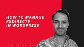 How to create and manage redirects in WordPress (2024)