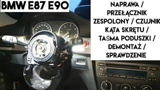 93A8 DARMOWA NAPRAWA PODUSZKA KIEROWCY STOPIEŃ 1 DEMONTAŻ MODUŁU KIEROWNICY SZL BMW E90 E87