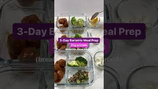 3-Day Bariatric Meal Prep | quick bariatric recipes #gastricsleevediet #gastricbypassdiet #wlsfood