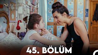 Sefirin Kızı 45. Bölüm (FULL HD)