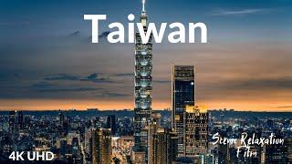 Taiwan 4K - Scenic Relaxation Film With Calming Music