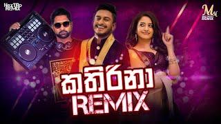 Kathirina (Remix) - IRAJ Ft Malindu And Hirushi (NexTRo) | New Sinhala Dj Songs 2020 | Sinhala Remix