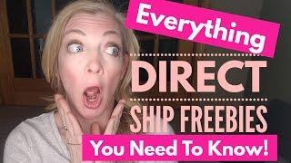 Direct Ship Freebies | Everything you Need To Know!