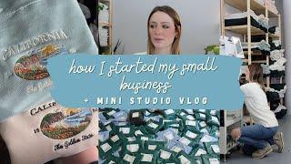 How I Started My Small Business + Mini Studio Vlog Running My Embroidered Apparel Brand