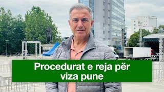 Fillojnë procedurat e reja për termine e viza pune!