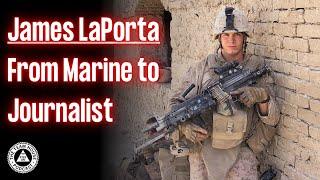 James LaPorta: From Marine to Investigative Journalist | EYES ON PODCAST