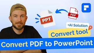 How to convert PDF to PPT: Convert tool + AI Solution