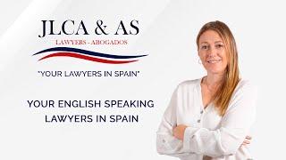 JLCA Lawyers | "Your English speaking Lawyers in Spain" | Legal Services in Spain