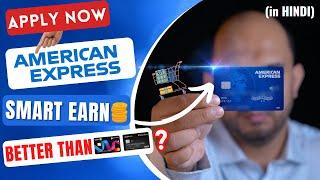 American express Smart Earn Credit Card | Review & Eligibility