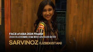 SARVINOZ (UZBEKISTAN) - Asia Model Festival FACE of ASIA 2024 Finalist