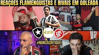REAÇÕES FLAMENGUISTAS e RIVAIS | ARTUR NUNCA CRITIQUEI - BOTAFOGO 4 X 0 INTERNACIONAL