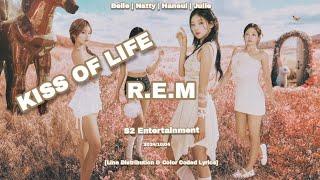 KISS OF LIFE (키스오브라이프) 'R.E.M' [Line Distribution & Color Coded Lyrics]