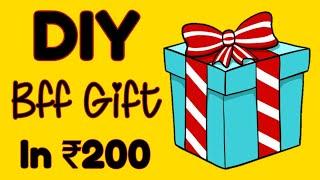 DIY Budget Gift for Friend  Birthday Gift hamper under ₹200/-  Gift for bff #bff