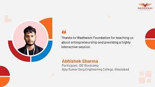 How Wadhwani Foundation in Collaboration with the IDE Bootcamp Is Fueling Entrepreneurial Dreams