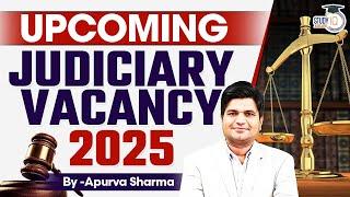 Upcoming Judiciary Vacancy 2025 | UP,  RJS,  MP,  DJS, Bihar, Chhattisgarh, Haryana Judiciary 2025