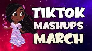 TIKTOK MASHUP 2022 PHILIPPINES MARCH MASHUPS 